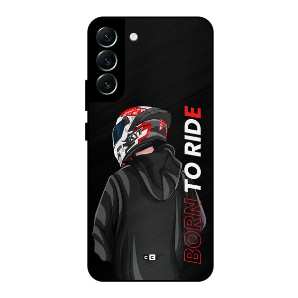 Born To Ride Metal Back Case for Galaxy S22 Plus 5G