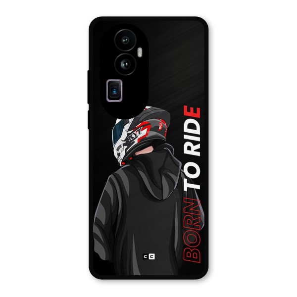 Born To Ride Metal Back Case for Oppo Reno10 Pro Plus