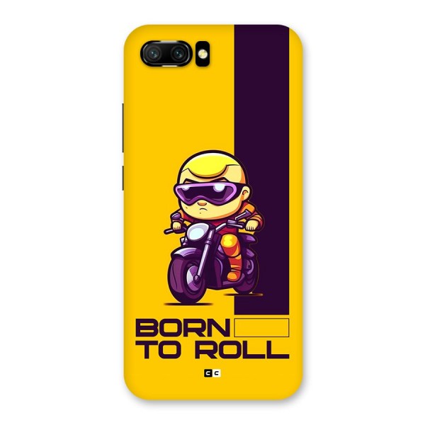 Born To Roll Back Case for Honor 10