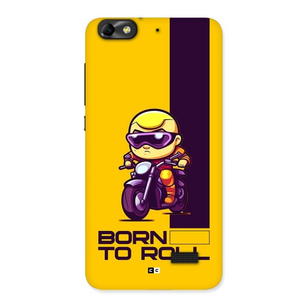Born To Roll Back Case for Honor 4C