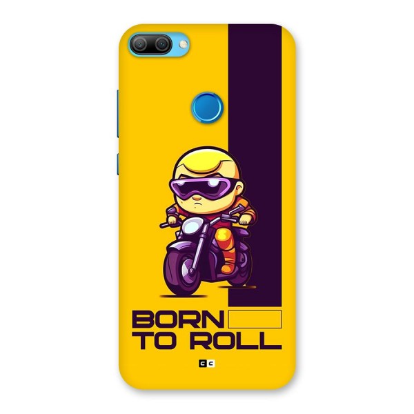 Born To Roll Back Case for Honor 9N
