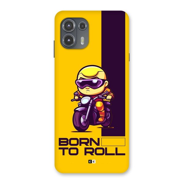 Born To Roll Back Case for Motorola Edge 20 Fusion
