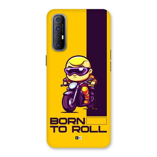 Born To Roll Back Case for Oppo Reno3 Pro