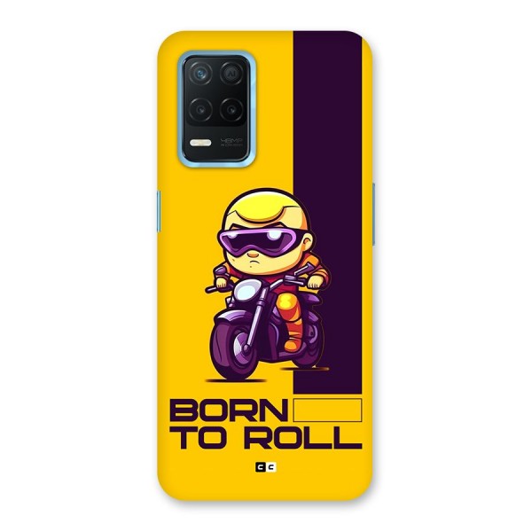 Born To Roll Back Case for Realme Narzo 30 5G