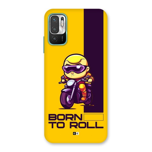 Born To Roll Back Case for Redmi Note 10T 5G