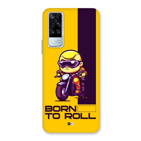 Born To Roll Back Case for Vivo Y31