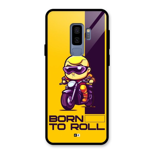 Born To Roll Glass Back Case for Galaxy S9 Plus