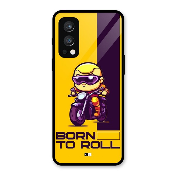 Born To Roll Glass Back Case for OnePlus Nord 2 5G