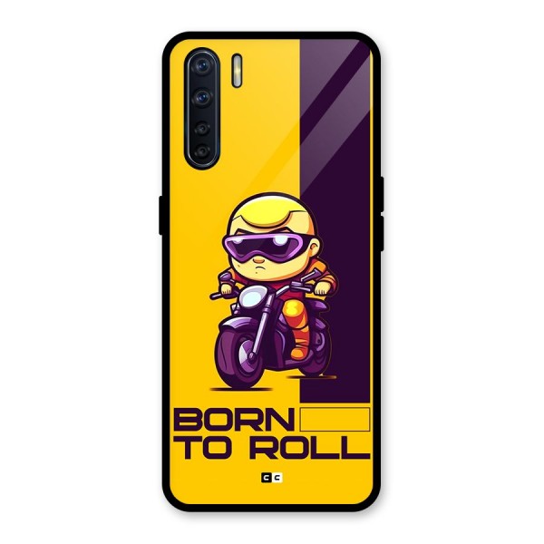 Born To Roll Glass Back Case for Oppo F15