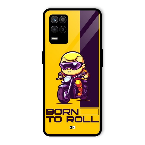 Born To Roll Glass Back Case for Realme 9 5G