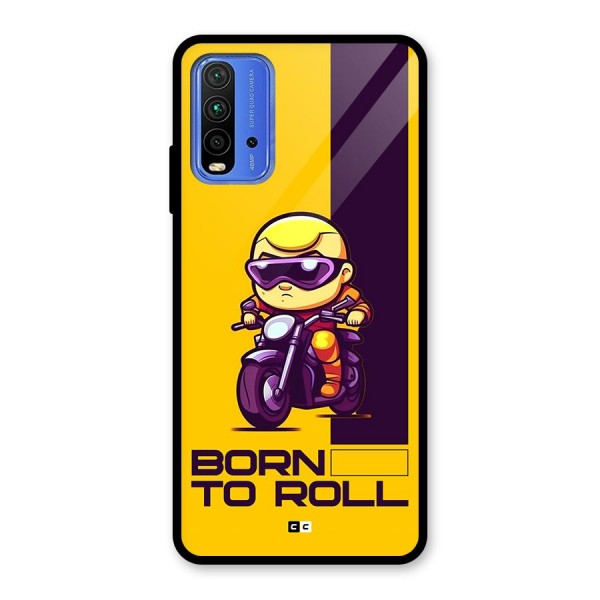 Born To Roll Glass Back Case for Redmi 9 Power