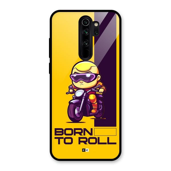 Born To Roll Glass Back Case for Redmi Note 8 Pro