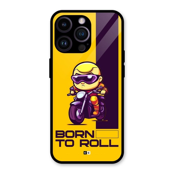 Born To Roll Glass Back Case for iPhone 14 Pro Max