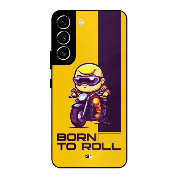 Born To Roll Metal Back Case for Galaxy S22 5G