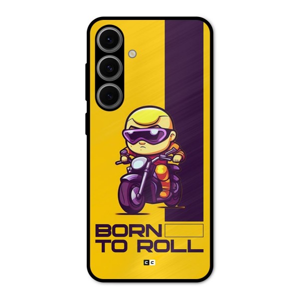 Born To Roll Metal Back Case for Galaxy S24 FE