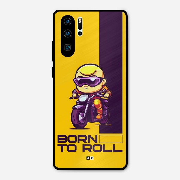 Born To Roll Metal Back Case for Huawei P30 Pro