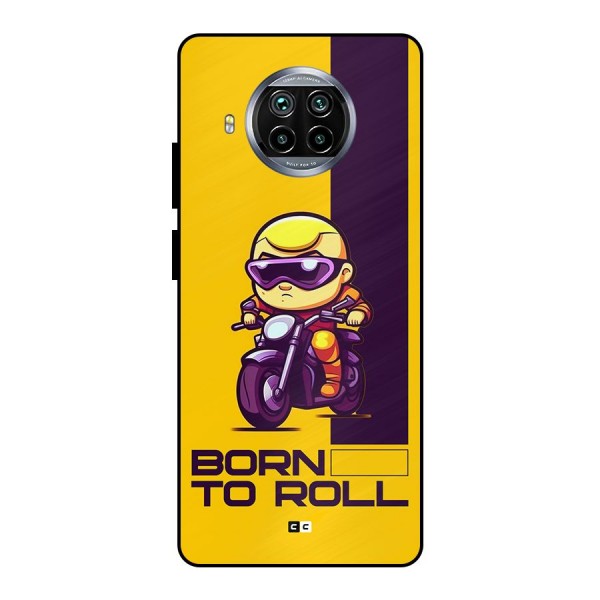 Born To Roll Metal Back Case for Mi 10i