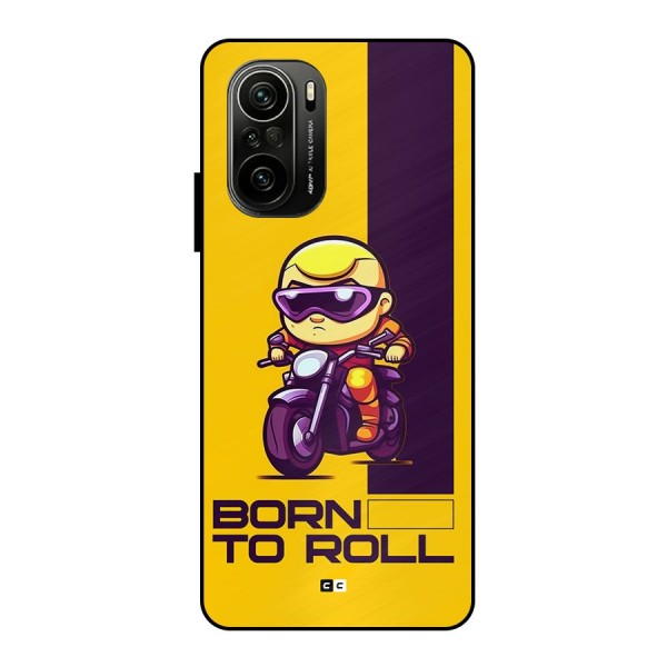Born To Roll Metal Back Case for Mi 11X Pro