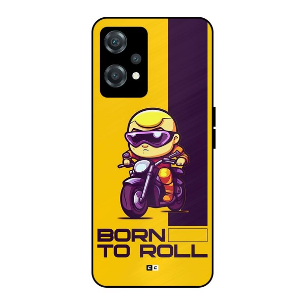 Born To Roll Metal Back Case for OnePlus Nord CE 2 Lite 5G