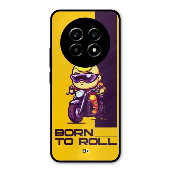 Born To Roll Metal Back Case for Realme 13 Pro