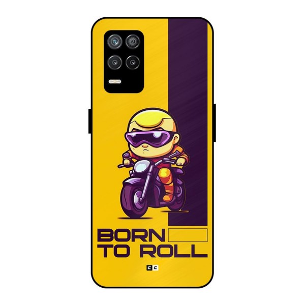 Born To Roll Metal Back Case for Realme 9 5G