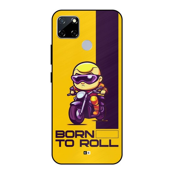 Born To Roll Metal Back Case for Realme Narzo 30A