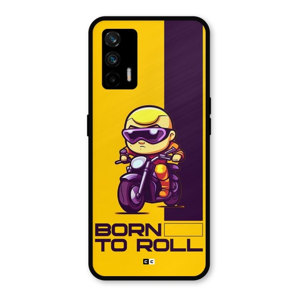Born To Roll Metal Back Case for Realme X7 Max