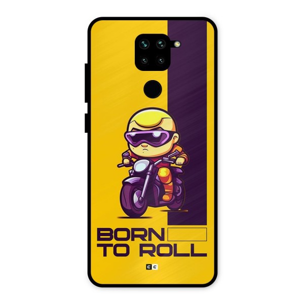 Born To Roll Metal Back Case for Redmi Note 9