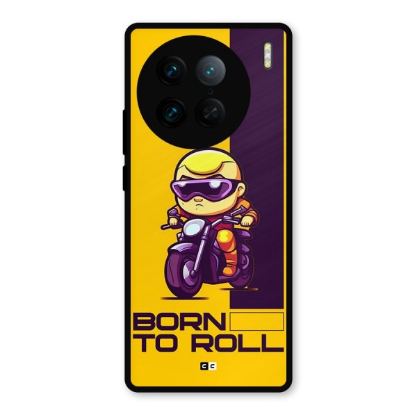 Born To Roll Metal Back Case for Vivo X90 Pro