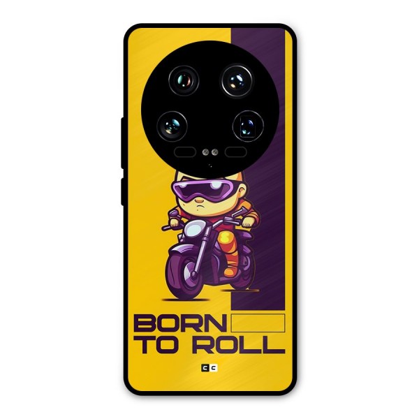 Born To Roll Metal Back Case for Xiaomi 14 Ultra