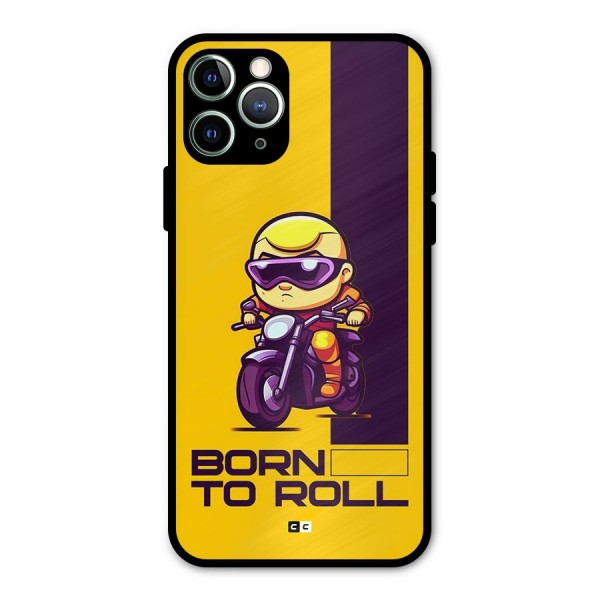 Born To Roll Metal Back Case for iPhone 11 Pro Max