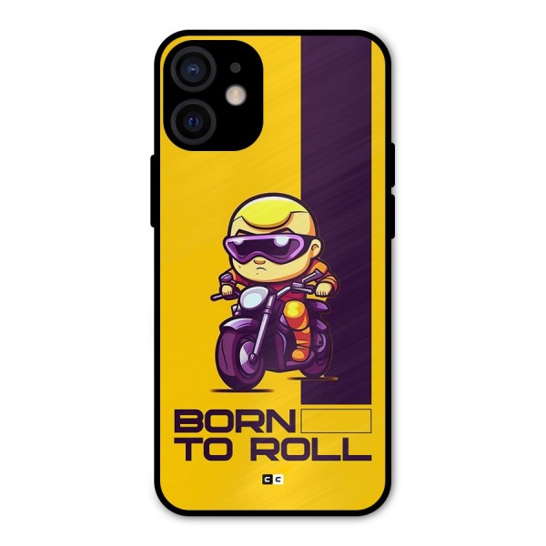Born To Roll Metal Back Case for iPhone 12 Mini