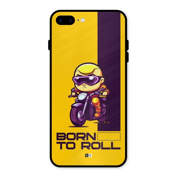 Born To Roll Metal Back Case for iPhone 7 Plus