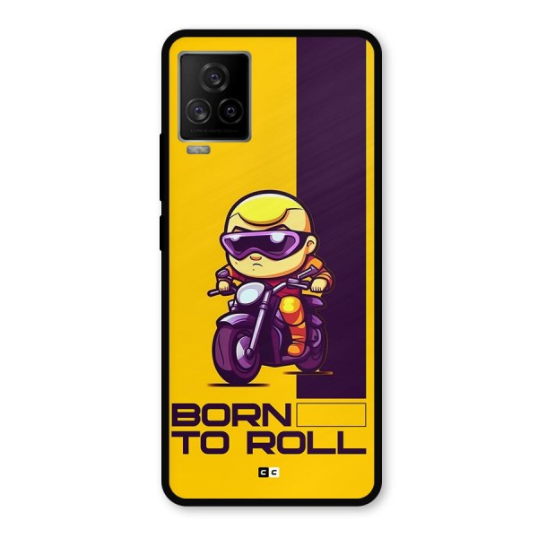 Born To Roll Metal Back Case for iQOO 7 Legend 5G