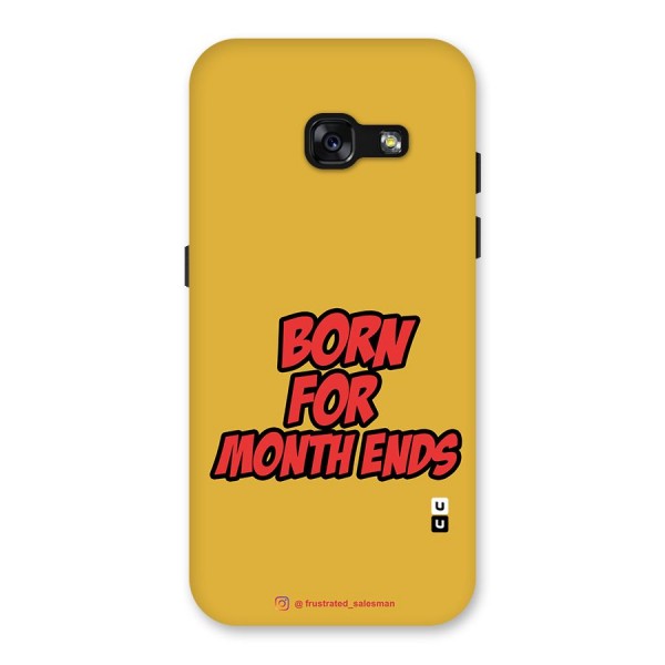 Born for Month Ends Mustard Yellow Back Case for Galaxy A3 (2017)