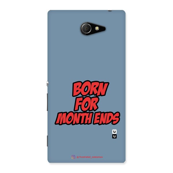Born for Month Ends SteelBlue Back Case for Sony Xperia M2