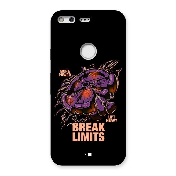 Break Limits Back Case for Google Pixel XL