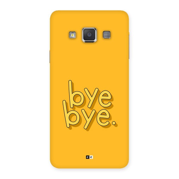 Bye Bye Back Case for Galaxy A3