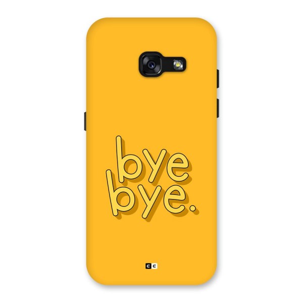 Bye Bye Back Case for Galaxy A3 (2017)