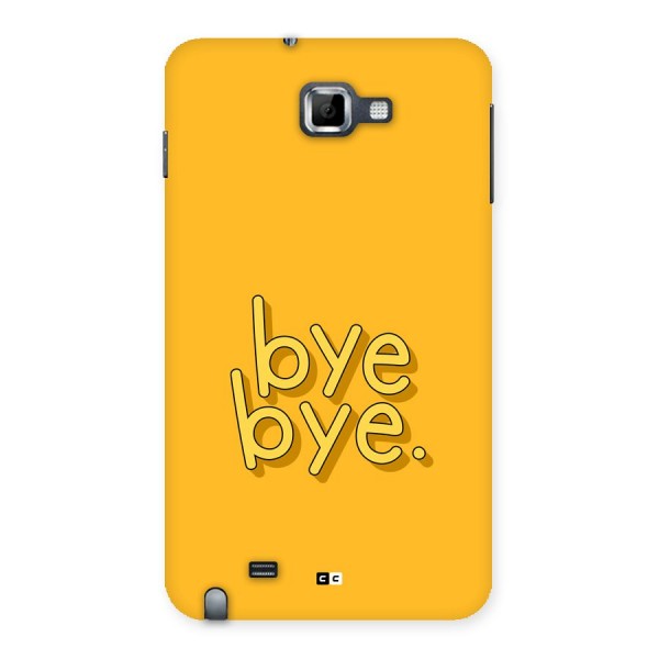 Bye Bye Back Case for Galaxy Note