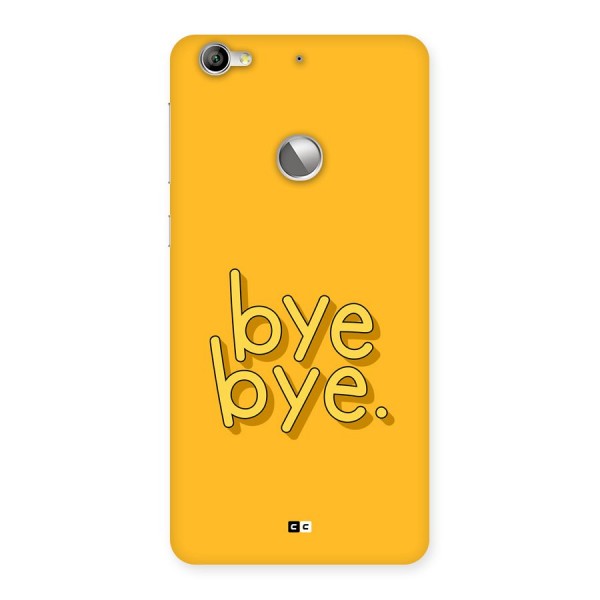 Bye Bye Back Case for Le 1S