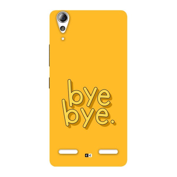Bye Bye Back Case for Lenovo A6000 Plus