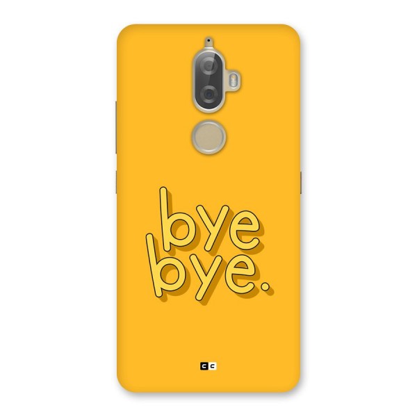Bye Bye Back Case for Lenovo K8 Plus