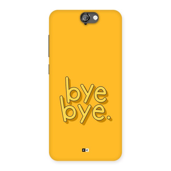 Bye Bye Back Case for One A9