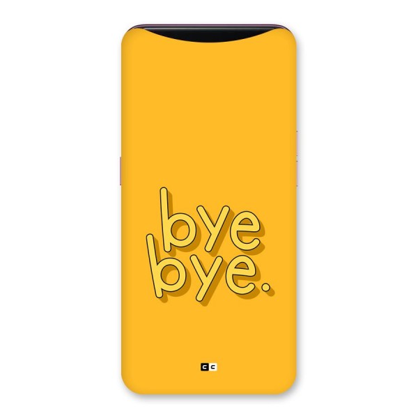 Bye Bye Back Case for Oppo Find X