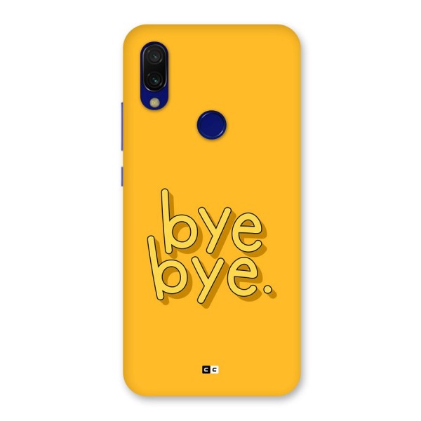 Bye Bye Back Case for Redmi Y3
