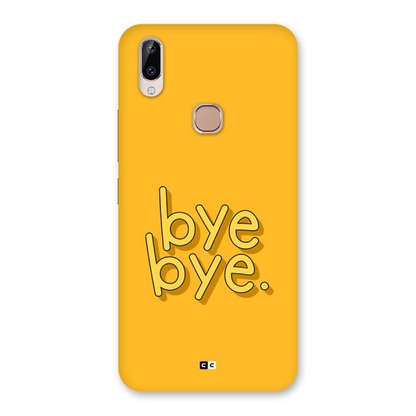 Bye Bye Back Case for Vivo Y83 Pro