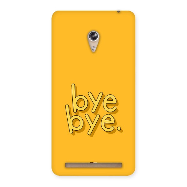 Bye Bye Back Case for Zenfone 6