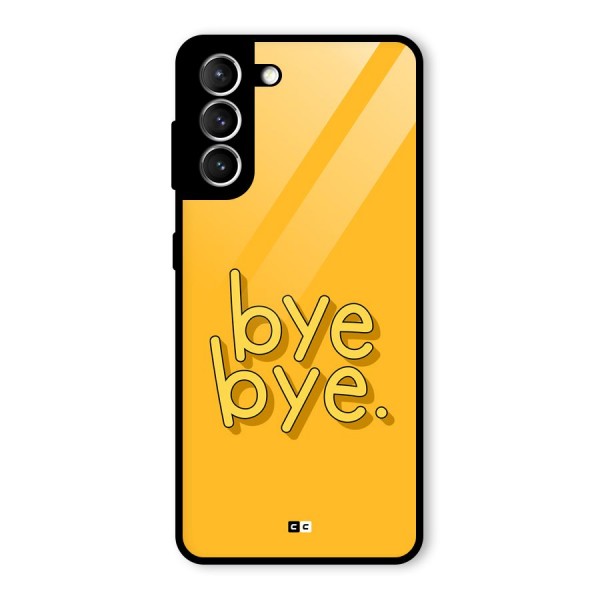 Bye Bye Glass Back Case for Galaxy S21 5G