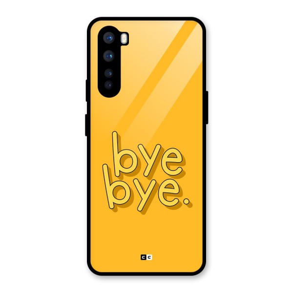 Bye Bye Glass Back Case for OnePlus Nord